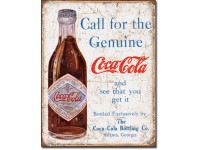 Enseigne Coca-Cola en métal  / Call for Genuine